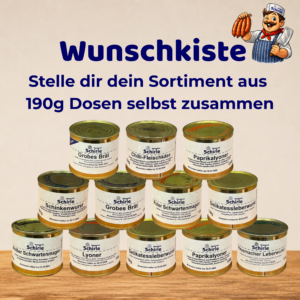 Lyoner, Schinkenwurst, Delikatessleberwurst, Grobes Brät, Chili-Fleischkäse, Roter Schwartenmagen, Hausmacher Leberwurst, Paprikalyoner,  Weißer Schwartenmagen, Grobes Brät in Sülze